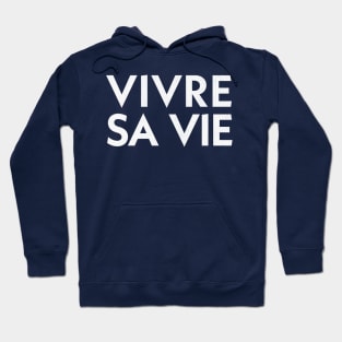 Vivre Sa Vie Hoodie